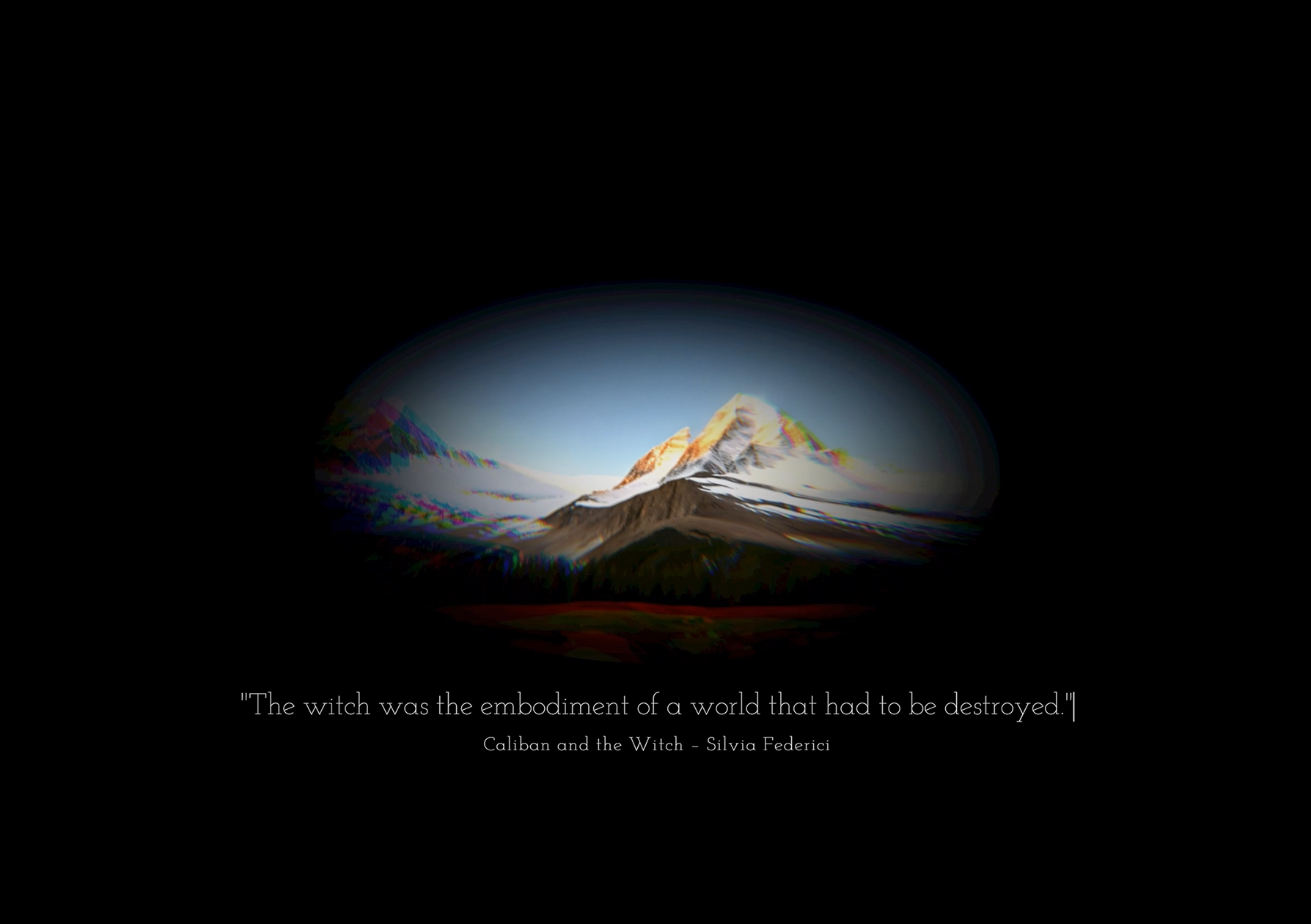 Vibe Altar screen still: Silvia Federici invocation — mountain landscape with Caliban and the Witch quote